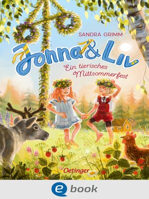 cover image of Jonna & Liv. Ein tierisches Mittsommerfest